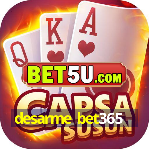 desarme bet365